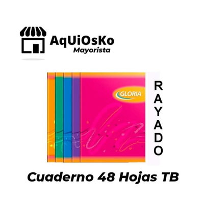 Cuaderno 48 Hojas TB GLORIA