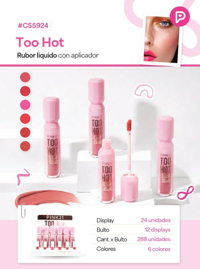 Pink 21 Rubor Liquido Too Hot