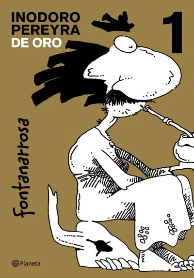 INODORO PEREYRA DE ORO (TOMO 1)