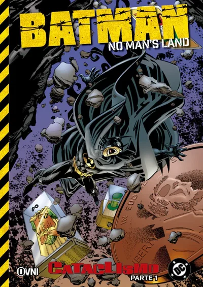 BATMAN : NO MANS LAND VOL.3 CATACLISMO PARTE 1