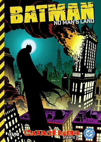 BATMAN : NO MANS LAND VOL.4 CATACLISMO PARTE 2
