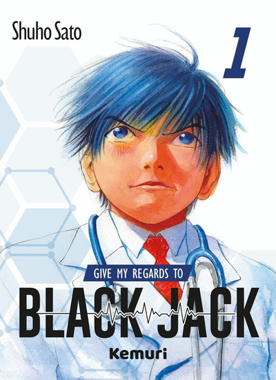 GIVE MY REGARDS TO BLACK JACK Tomo 1 Kemuri