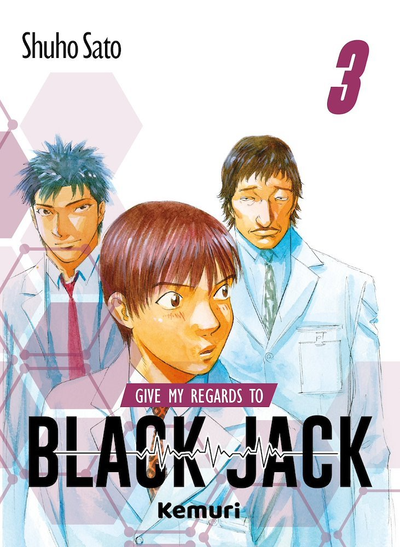 GIVE MY REGARDS TO BLACK JACK Tomo 3 Kemuri