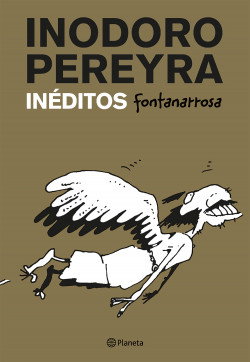INODORO PEREYRA INÉDITOS Planeta