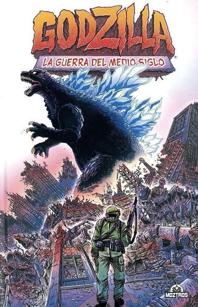 GODZILLA LA GUERRA DEL MEDIO SIGLO Moztros