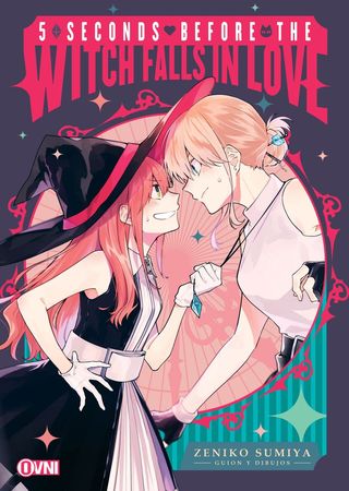 5 SECONDS BEFORE THE WITCH FALLS IN LOVE Ovni Press