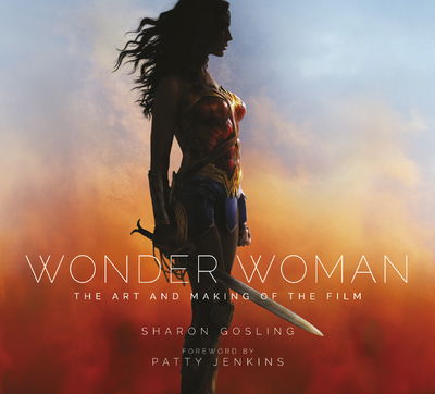 WONDER WOMAN THE ART AND MAKING OF THE FILM HC