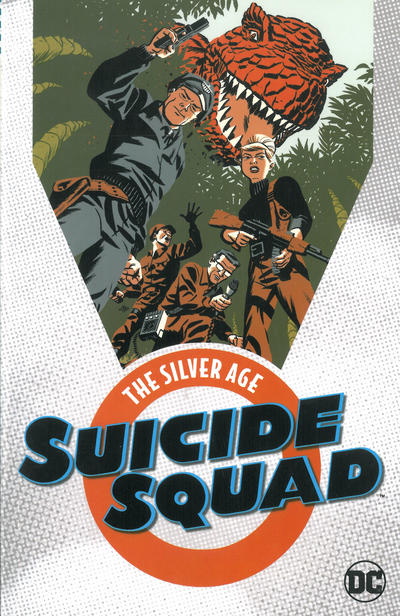 SUICIDE SQUAD SILVER AGE Vol 1 TPB