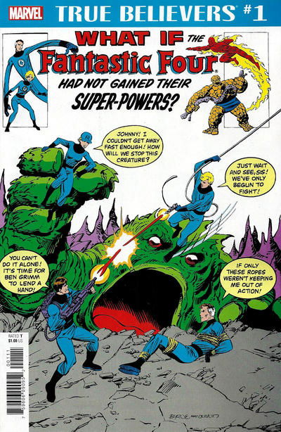 TRUE BELIEVERS: WHAT IF THE FANTASTIC FOUR HAD NOT GAINED THEIR POWERS