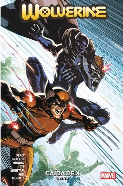 WOLVERINE Tomo 7: CAIDA DE X PARTE 2 Panini