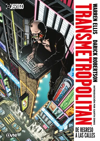 TRANSMETROPOLITAN: DE REGRESO A LAS CALLES Ovni Press