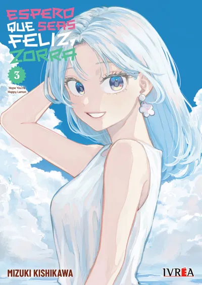 ESPERO QUE SEAS FELIZ, ZORRA Tomo 3 Ivrea