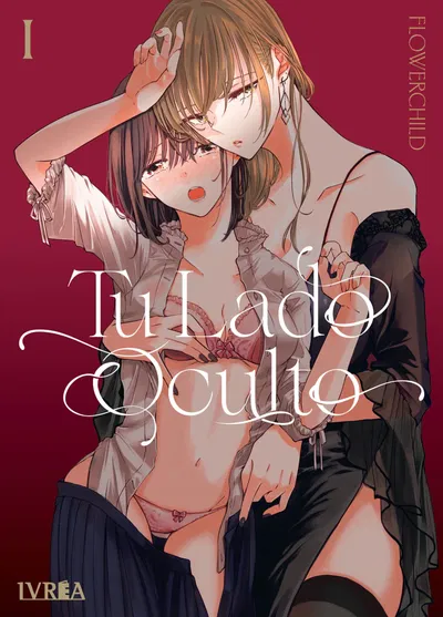 TU LADO OCULTO Tomo 1 Ivrea