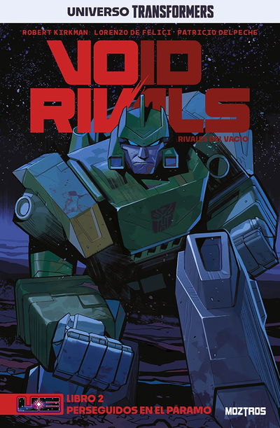 VOID RIVALS Tomo 2 UNIVERSO TRANSFORMERS Moztros