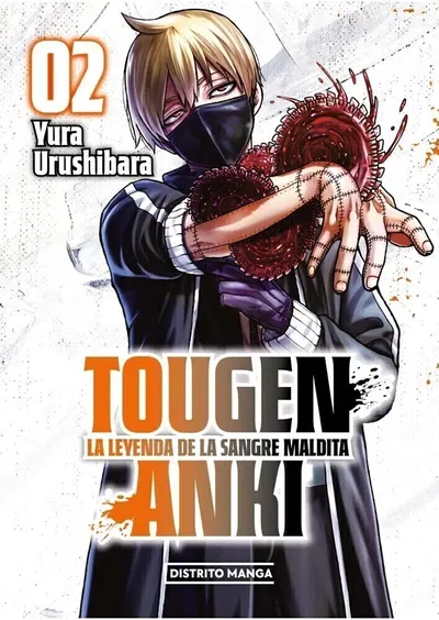 TOUGEN ANKI: LA LEYENDA DE LA SANGRE MALDITA Tomo 2 Distrito Manga