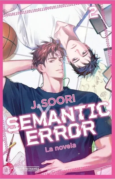 SEMANTIC ERROR LA NOVELA Tomo 2 DIstrito Manga
