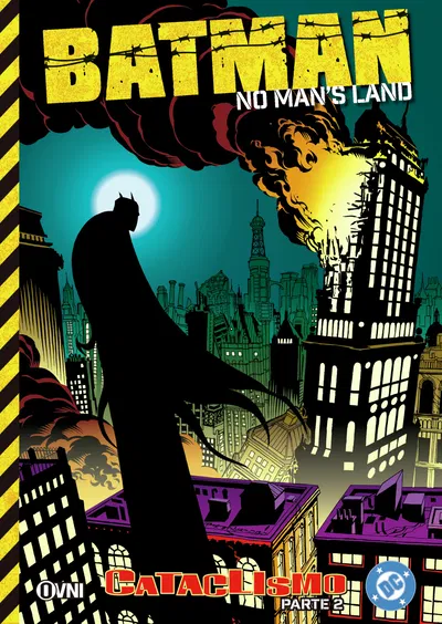 BATMAN NO MAN'S LAND Tomo 4 CATACLISMO Parte 2 Ovni Press