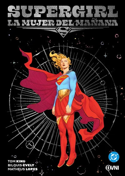 SUPERGIRL: LA MUJER DEL MAÑANA Nueva Edición Ovni Press