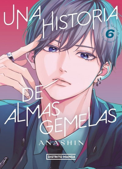 UNA HISTORIA DE ALMAS GEMELAS Tomo 6 Distrito Manga