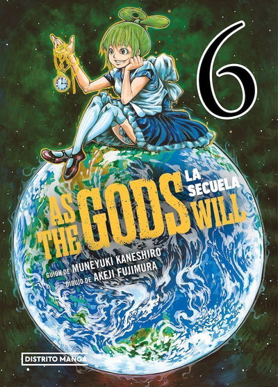 AS THE GODS WILL: LA SECUELA Tomo 6 Distrito Manga