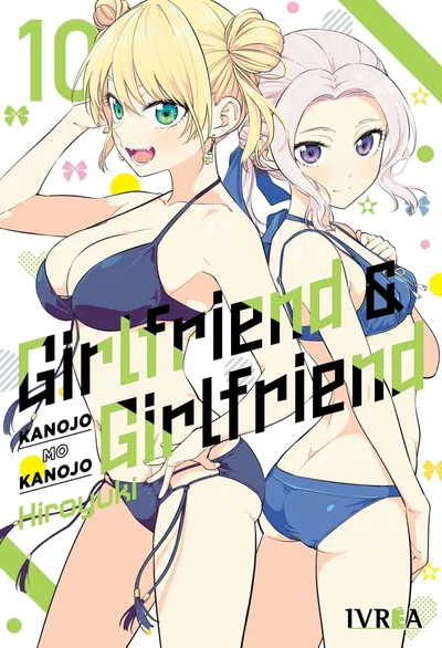 GIRLFRIEND & GIRLFRIEND Tomo 10 Ivrea
