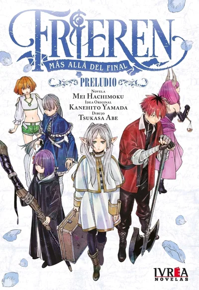 FRIEREN MAS ALLA DEL FINAL -PRELUDIO- (NOVELA) Ivrea