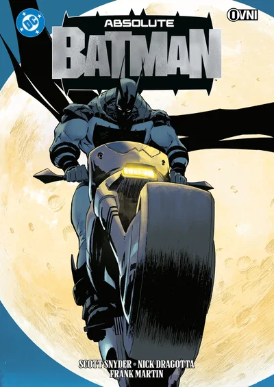 ABSOLUTE BATMAN Tomo 1 (Nueva Edición) Ovni Press