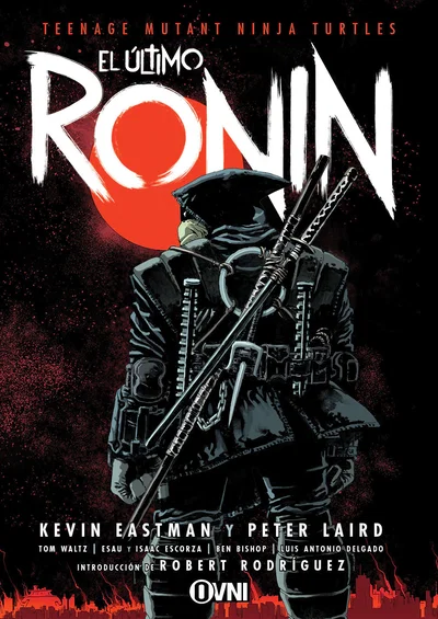TEENAGE MUTANT NINJA TURTLES: EL ULTIMO RONIN (NUeva Edición) Ovni Press