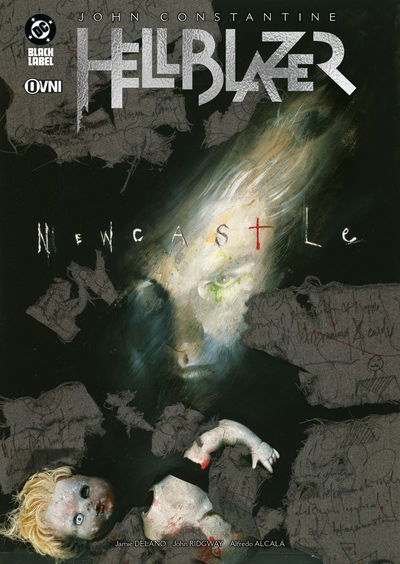 HELLBLAZER DE JAMIE DELANO: NEWCASTLE Ovni Press
