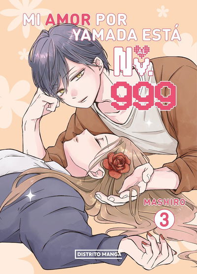 MI AMOR POR YAMADA ESTA AL NV. 999 Tomo 3 Distrito Manga