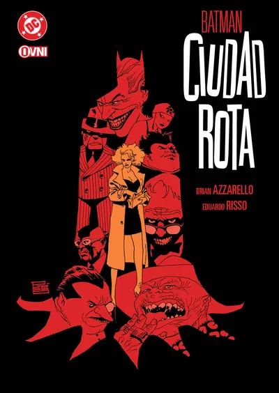 BATMAN: CIUDAD ROTA Ovni Press