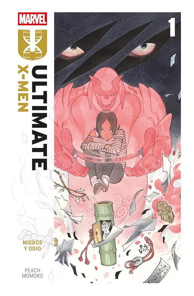 ULTIMATE X-MEN Tomo 1: MIEDOS Y ODIO Panini