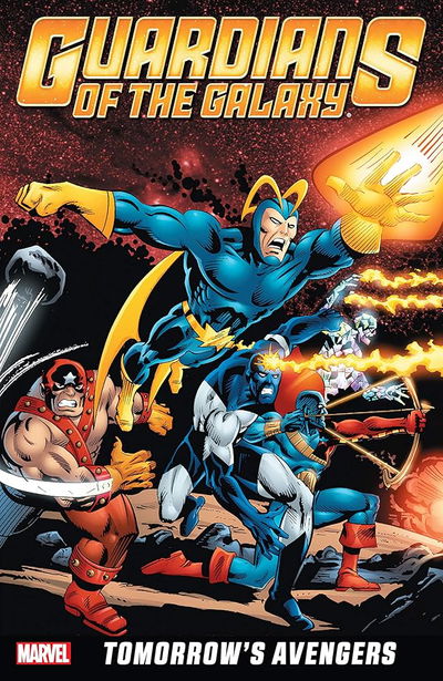 GUARDIANS OF THE GALAXY: TOMORROW'S AVENGERS Vol 1 y 2 TPB