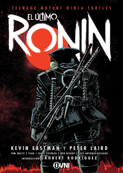 TEENAGE MUTANT NINJA TURTLES: EL ULTIMO RONIN Ovni Press