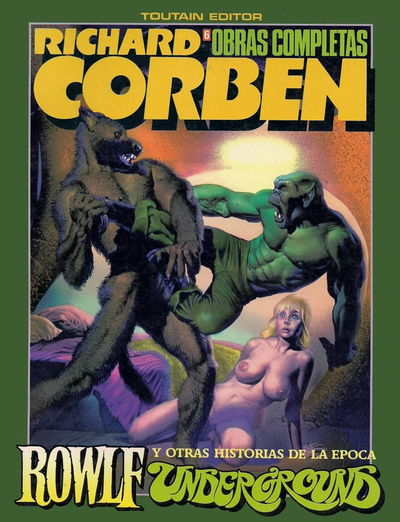 RICHARD CORBEN OBRAS COMPLETAS # 6 Toutain