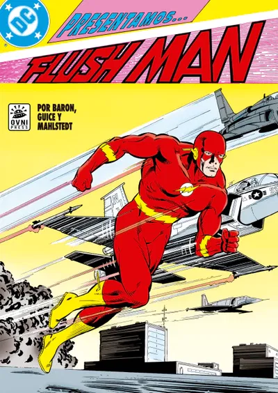 FLASH: VELOCIDAD SALVAJE Ovni Press