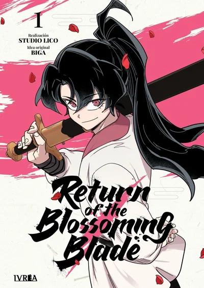 RETURN OF THE BLOSSOMING BLADE Tomo 1 Ivrea