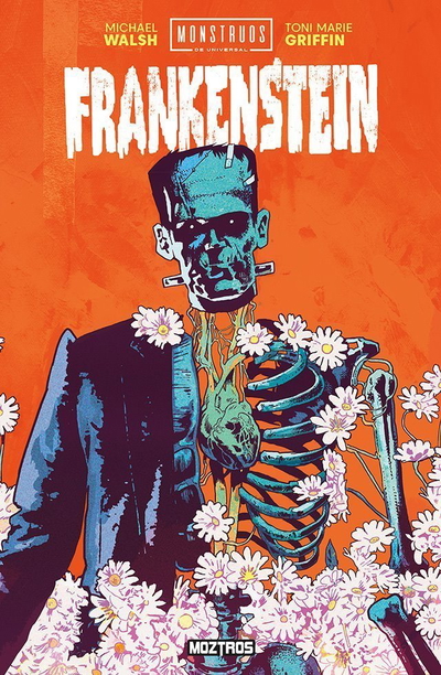 MONSTRUOS DE UNIVERSAL: FRANKENSTEIN Moztros
