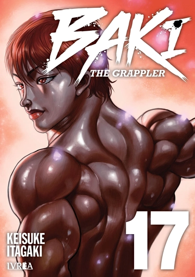 BAKI THE GRAPPLER Tomo 17 Ivrea