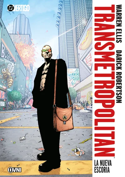 TRANSMETROPOLITAN: LA NUEVA ESCORIA Ovni Press