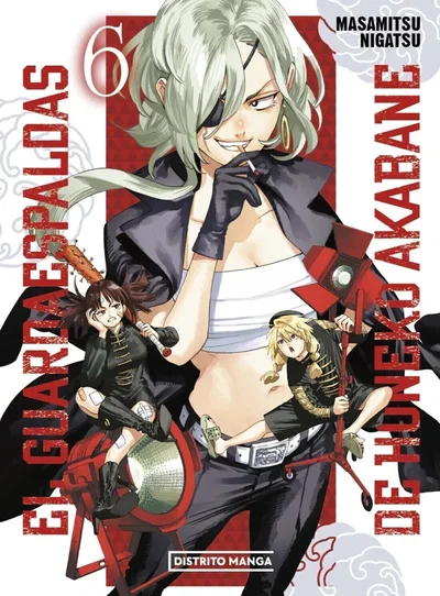 EL GUARDAESPALDAS DE HONEKO AKABANE Tomo 6 Distrito Manga