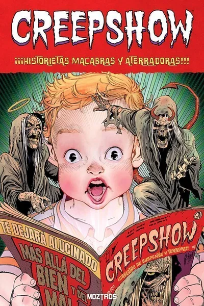 CREEPSHOW Tomo 2: HISTORIETAS MACABRAS Y ATERRADORAS Moztros