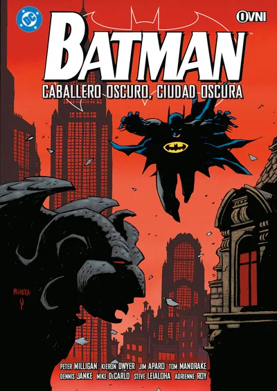 BATMAN: CABALLERO OSCURO, CIUDAD OSCURA Ovni Press