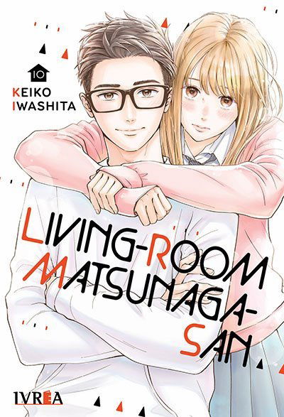 LIVING ROOM MATSUNAGA-SAN Tomo 10 Ivrea