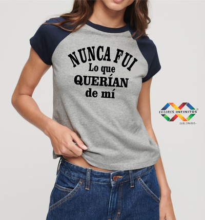 Remera Poliester Raglan NUNCA FUI Talle M