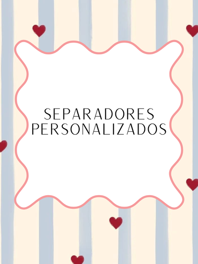 Separadores PERSONALIZADOS