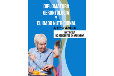 DIPLOMATURA GERONTOLOGÍA Y CUIDADO NUTRICIONAL