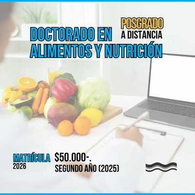 Doctorado en Alimentos y Nutrición Matricula 2026