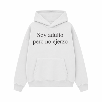 Buzo Soy adulto pero no ejerzo