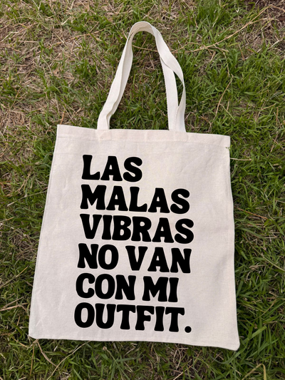 Tote bag Las malas vibras no van con mi outfit